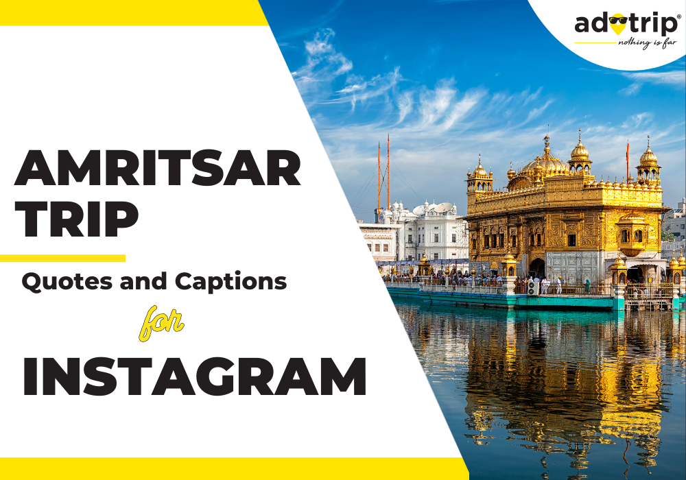 amritsar trip quotes and caption for instagram